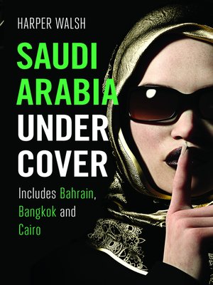 cover image of Saudi Arabia Undercover